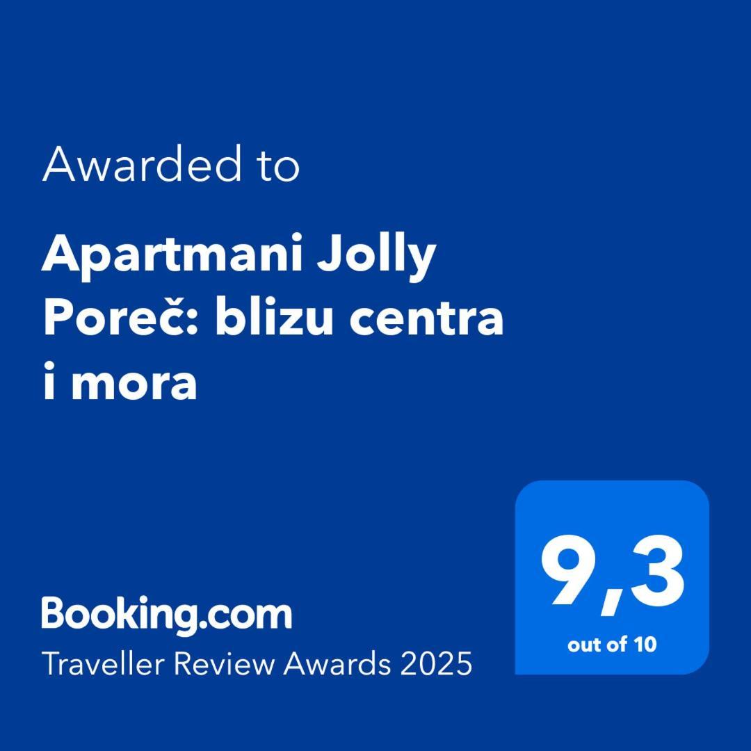 Apartmani Jolly Porec: Blizu Centra I Mora Εξωτερικό φωτογραφία